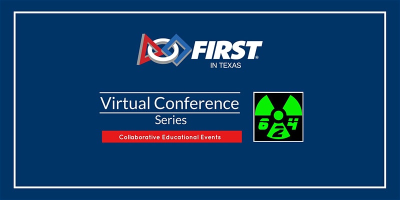 You are currently viewing 624 Virtual Conference on FIRST